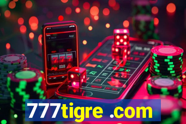 777tigre .com